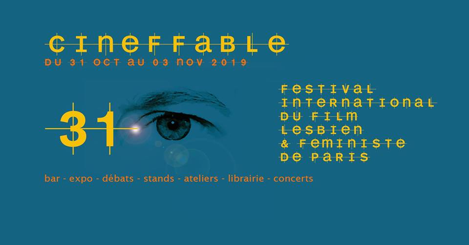 Cineffable  du 31 Octobre au 3 Novembre 2019à l'espace Reuilly à Paris