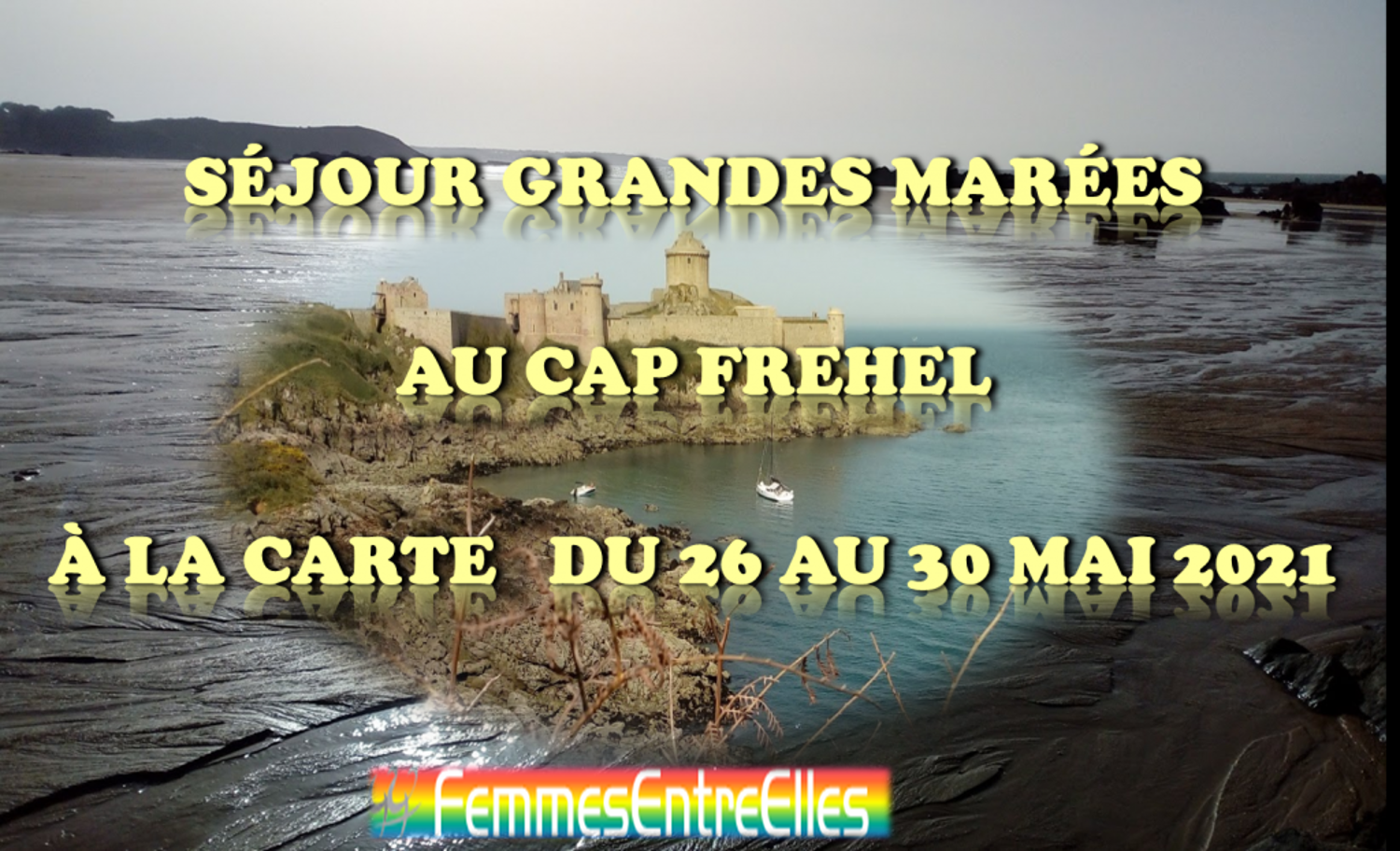 Séjour grandes marées au cap Fréhel 26-30 Mai 2021