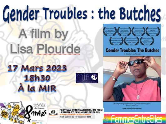 Journées du 8 Mars et FEE 'Gender troubles : the butches' le 17 Mars 2023, 18h30 à la MIR
