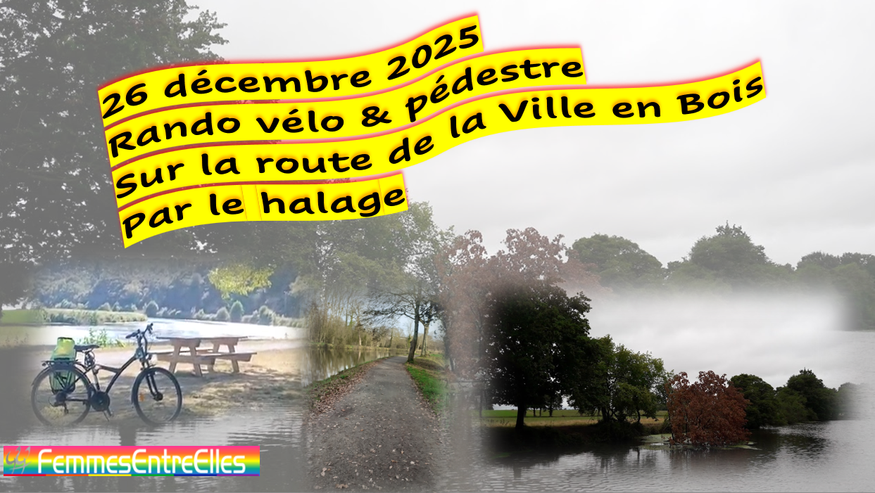 Rando Vélo et pédestre le 26 décembre 2025, sur la route de la Ville en bois par le halage