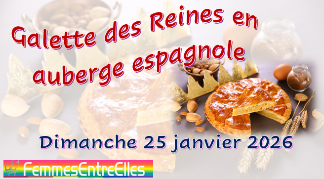 Galette des reines en auberge espagnole 25 janvier 2025