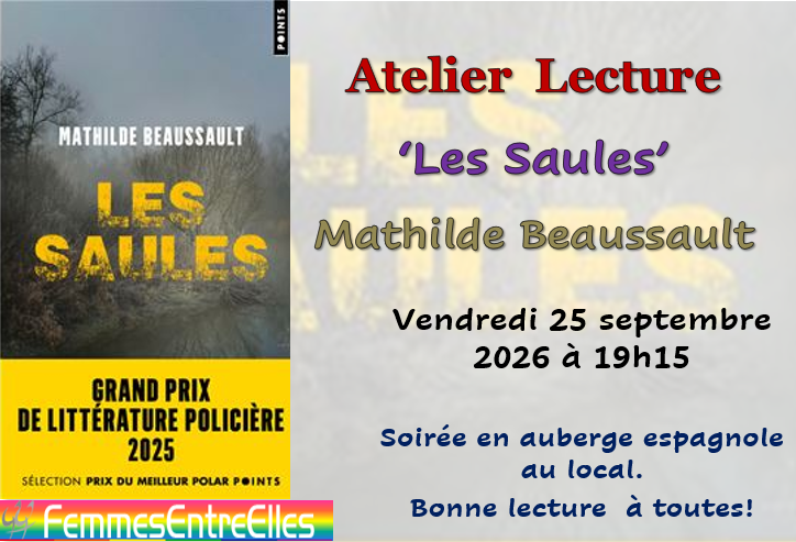 Atelier Lecture  'Les Saules ' vendredi 25 septembre  2026, au local, 19h15