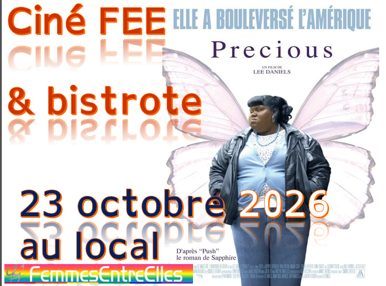 Ciné-FEE  bistrote, 'Precious' le 23 octobre 2026 à 18h au local